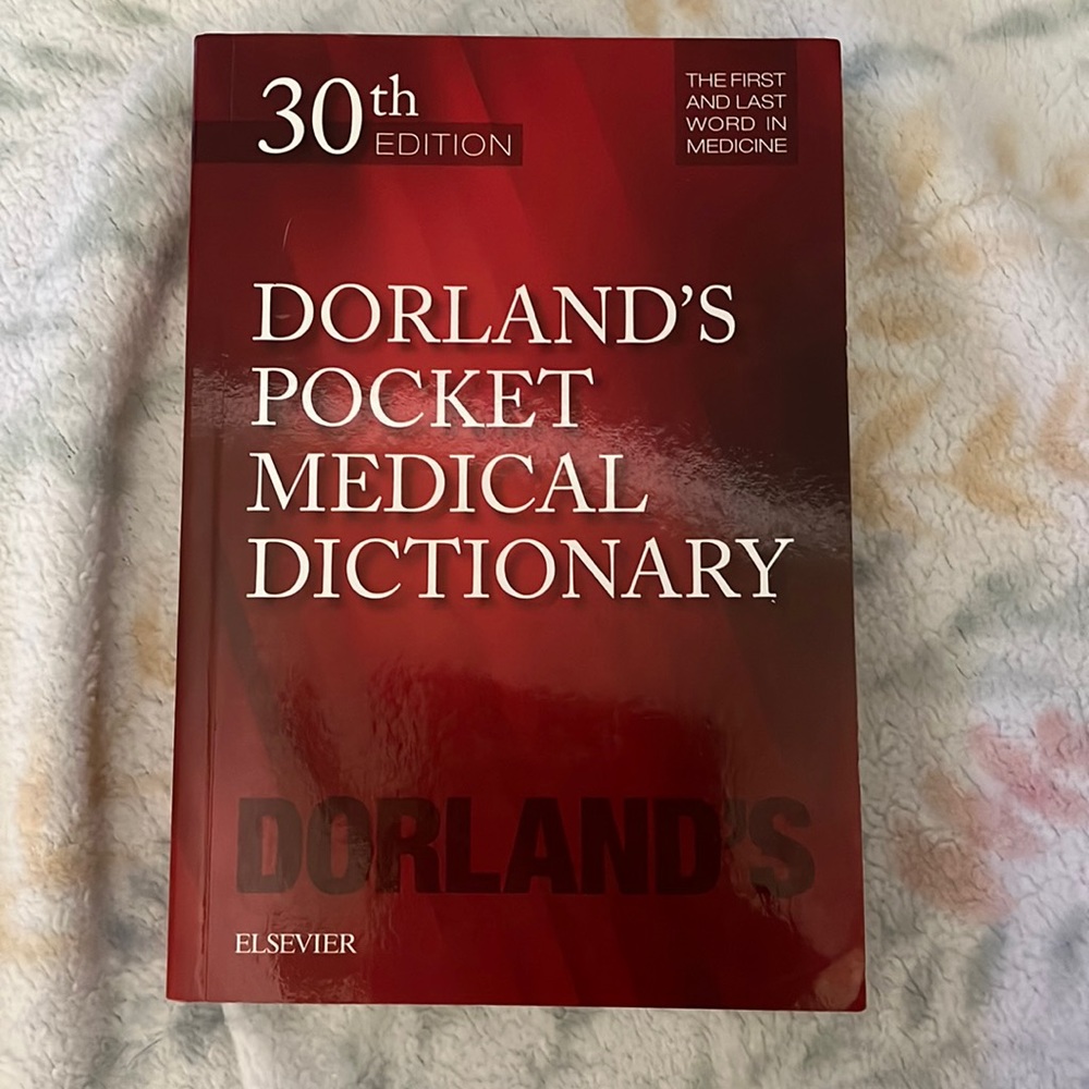 Dorland’s Pocket Medical Dictionary 30th edition